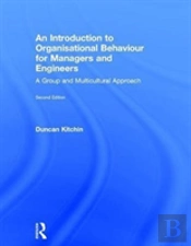 An Introduction To Organisational Behaviour For Managers And Engineers