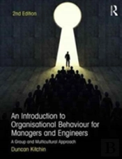 An Introduction To Organisational Behaviour For Managers And Engineers
