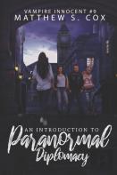 An Introduction To Paranormal Diplomacy