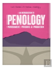 An Introduction To Penology: Punishment, Prisons And Probation