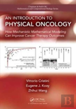 An Introduction To Physical Oncology