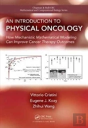 An Introduction To Physical Oncology