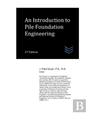 An Introduction To Pile Foundation Engineering