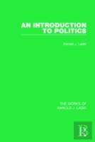 An Introduction To Politics (Works Of Harold J. Laski)