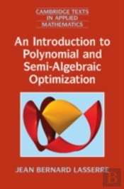 An Introduction To Polynomial And Semi-Algebraic Optimization
