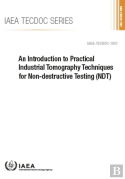 Bertrand.pt - An Introduction To Practical Industrial Tomography Techniques For Non-Destructive Testing (Ndt)