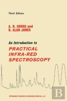 An Introduction To Practical Infra-Red Spectroscopy