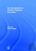 An Introduction To Primary Physical Education
