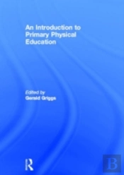 An Introduction To Primary Physical Education