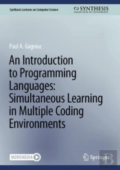 An Introduction To Programming Languages: Simultaneous Learning In Multiple Coding Environments