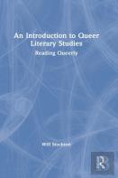 An Introduction To Queer Literary Studies