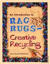 An Introduction To Rag Rugs - Creative Recycling