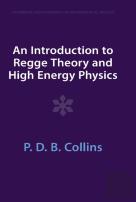 An Introduction To Regge Theory And High Energy Physics