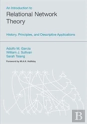 An Introduction To Relational Network Theory