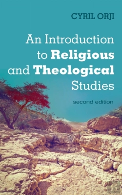 Bertrand.pt - An Introduction To Religious And Theological Studies, Second Edition