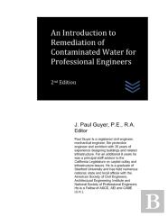 An Introduction To Remediation Of Contaminated Water For Professional Engineers