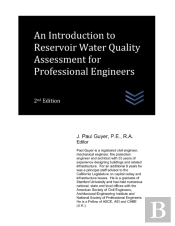 An Introduction To Reservoir Water Quality Assessment For Professional Engineers