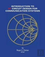 An Introduction To Rf Circuit Design For Communication Systems