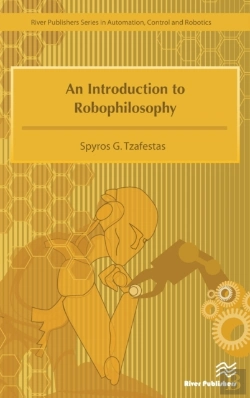 Bertrand.pt - An Introduction To Robophilosophy Cognition, Intelligence, Autonomy, Consciousness, Conscience, And Ethics