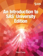An Introduction To Sas University Edition (Hardcover Edition)