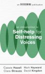 An Introduction To Self-Help For Distressing Voices