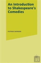 An Introduction To Shakespeare'S Comedies