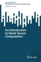 An Introduction To Silent Secure Computation