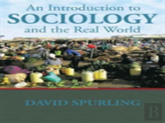 An Introduction To Sociology And The Real World