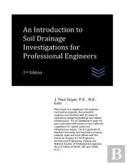 An Introduction To Soil Drainage Investigations For Professional Engineers