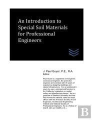 An Introduction To Special Soil Materials For Professional Engineers