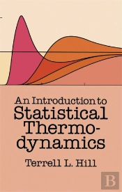 An Introduction To Statistical Thermodynamics