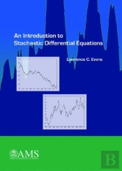 An Introduction To Stochastic Differential Equations