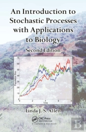 An Introduction To Stochastic Processes With Applications To Biology