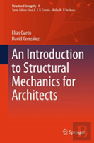 An Introduction To Structural Mechanics For Architects