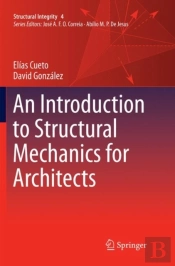 An Introduction To Structural Mechanics For Architects