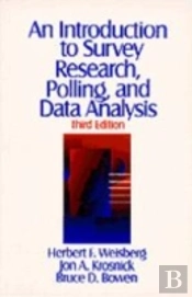 An Introduction To Survey Research, Polling, And Data Analysis
