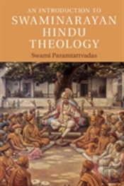 An Introduction To Swaminarayan Hindu Theology