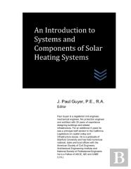 An Introduction To Systems And Components Of Solar Heating Systems