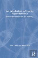 An Introduction To Systems Psychodynamics