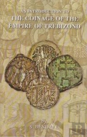 An Introduction To The Coinage Of The Empire Of Trebizond