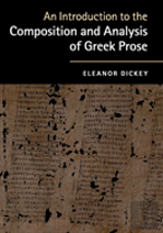 An Introduction To The Composition And Analysis Of Greek Prose