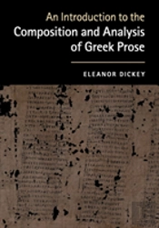 An Introduction To The Composition And Analysis Of Greek Prose