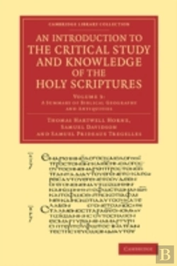 Bertrand.pt - An Introduction To The Critical Study And Knowledge Of The Holy Scriptures: Volume 3, A Summary Of Biblical Geography And Antiquities
