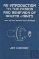 An Introduction To The Design And Behavior Of Bolted Joints