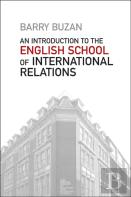 An Introduction To The English School Of International Relations