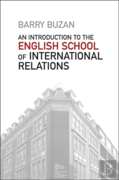 An Introduction To The English School Of International Relations
