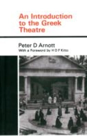 An Introduction To The Greek Theatre
