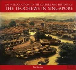Bertrand.pt - An Introduction To The History And Culture Of The Teochews In Singapore