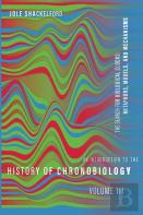 An Introduction To The History Of Chronobiology, Volume 3