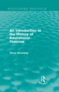 An Introduction To The History Of Educational Theories (Routledge Revivals)